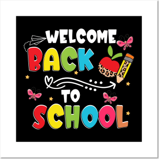 Welcome Back To School First Day Of School Teachers Students Posters and Art